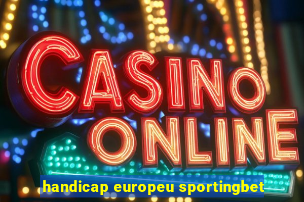 handicap europeu sportingbet